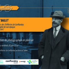 Conflandey – à partir du 28 juin 2019 : expo photo d’Ernest Baillet, fondateur des tréfileries. Entrée libre