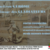 Musée Georges-Garret, au cours du mois de décembre 2024, quatre visites commentées relatives à l’image des gladiateurs de Jean-Léon GÉRÔME