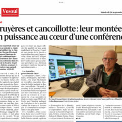 L’Est Républicain : Conférence : Gruyère(s) et Cancoillotte – par Bernard CASSARD – Samedi 27 septembre à 14h30