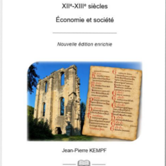 Bon de souscription : L&rsquo;Abbaye de Cherlieu – XIIème XIIIème siècle – Economie et société (nouvelle édition) J.P KEMPF